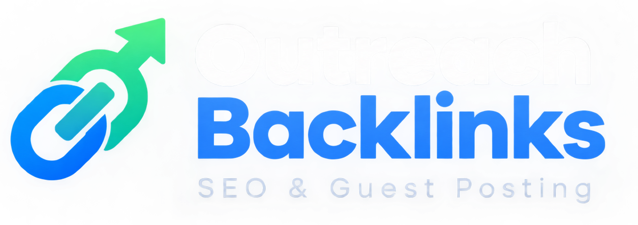 outreach backlinks seo and guest posting